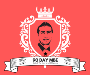 90 Day MBE- Master of Business Entrepreneurship