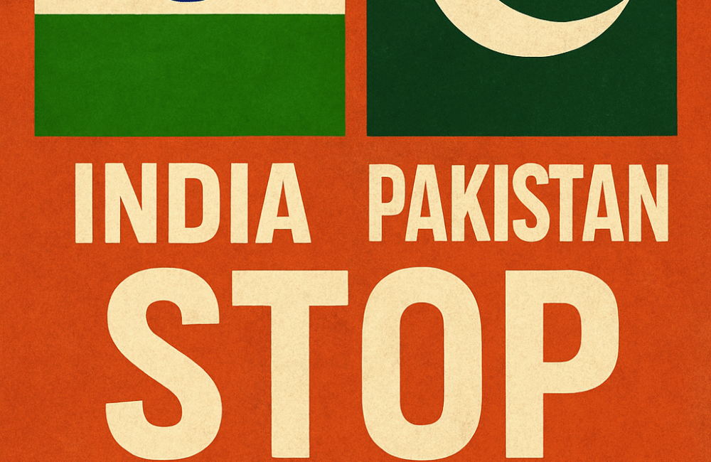 Dear India & Pakistan Stop War
