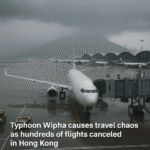 Typhoon Wipha Brings Hong Kong to a Standstill: Flights Canceled City Braces for Impact