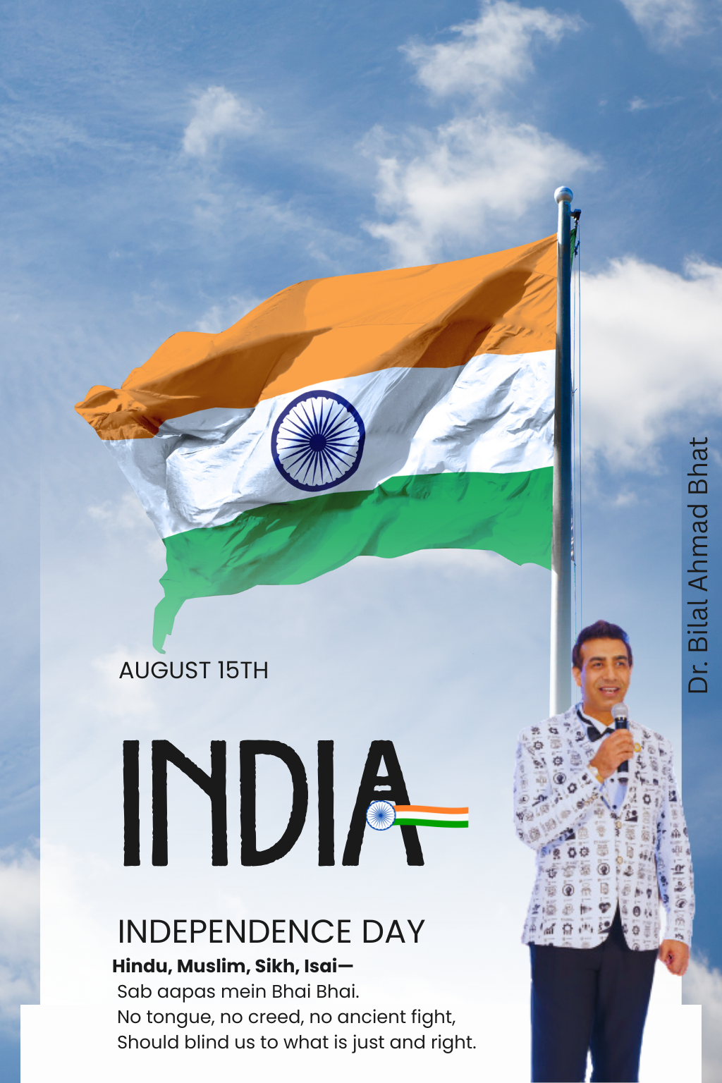 India- Independence Day, by Dr. Bilal Ahmad Bhat